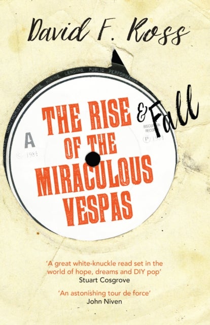 Bilde av The Rise &amp; Fall Of The Miraculous Vespas Av David F. Ross