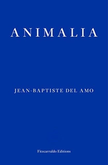 Bilde av Animalia Av Jean-baptiste Del Amo
