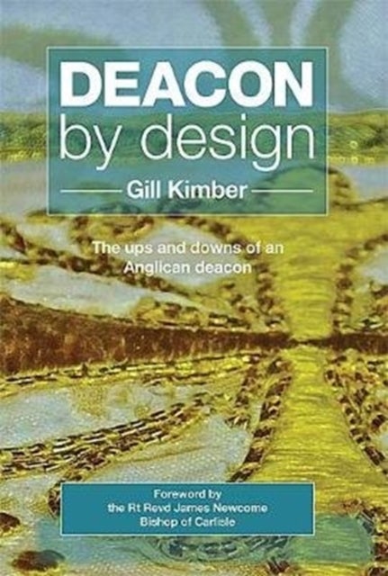 Deacon by design - The ups and downs of an Anglican deacon