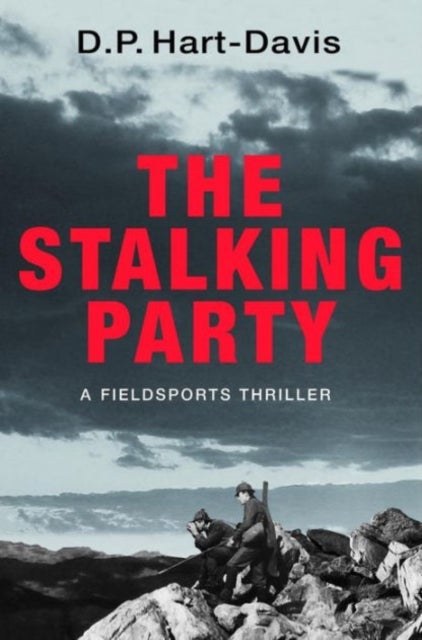 The Stalking Party - A Fieldsports Thriller