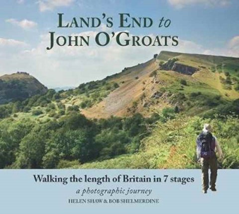 Land's End to John O'Groats - Walking the length of Britain in 7 Stages