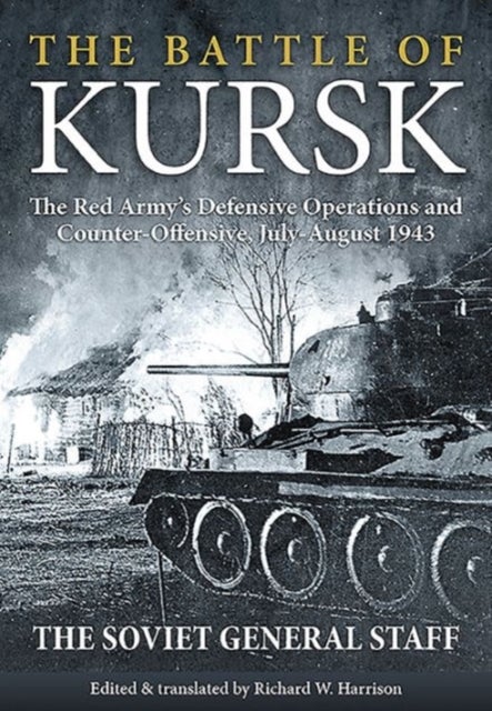 Bilde av The Battle Of Kursk Av Richard W. Harrison