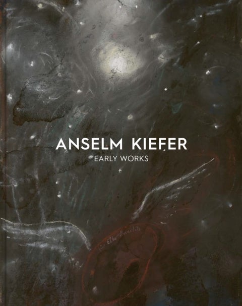 Anselm Kiefer - Early Works