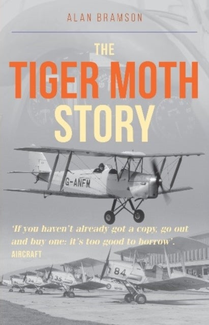 Bilde av The Tiger Moth Story Av Alan Bramson