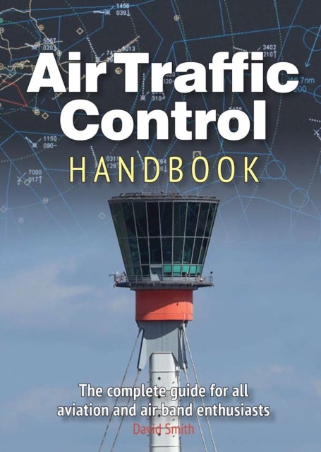 Bilde av Abc Air Traffic Control 11th Edition Av David J Smith