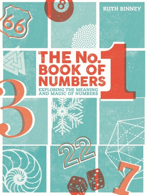 The No.1 Book of Numbers - Exploring the Meaning and Magic of Numbers