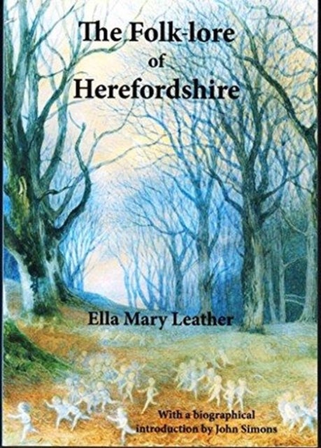 Bilde av The Folk-lore Of Herefordshire Av Ella Mary Leather