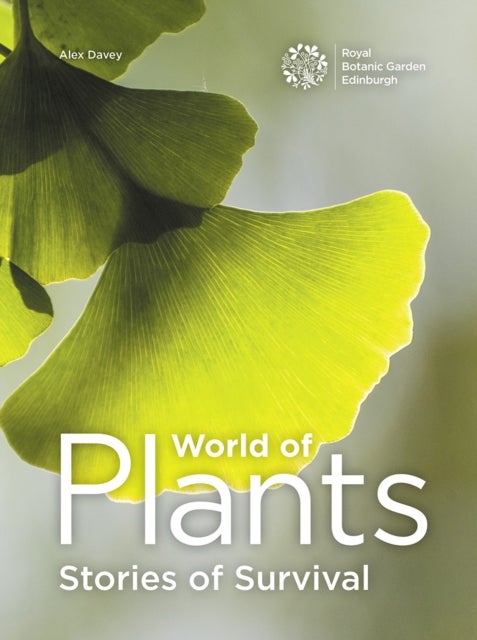 World World of Plants - Stories of Survival
