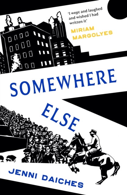 Somewhere Else - Recommended by Miriam Margolyes