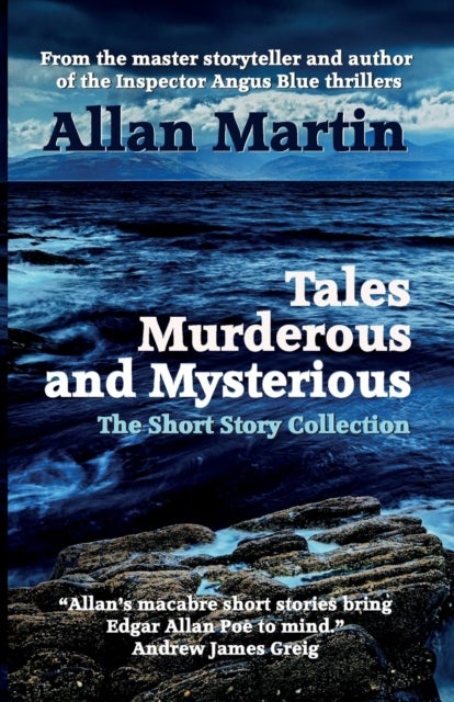 Tales Murderous and Mysterious - The Short Story Collection