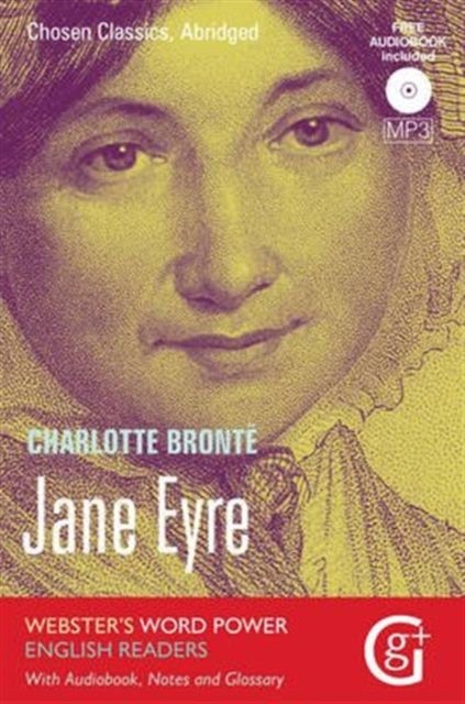 Jane Eyre - Abridged and Retold, with Notes and Free Audiobook