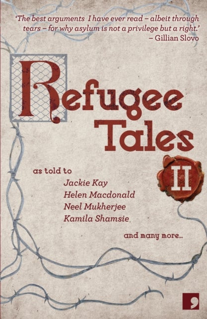 Refugee Tales - Volume II