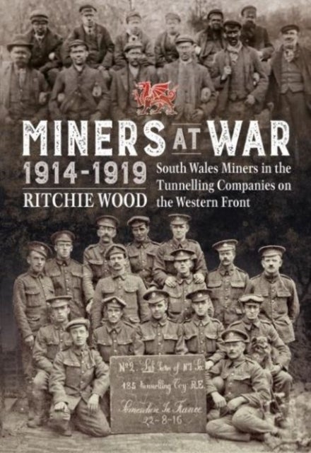 Bilde av Miners At War 1914-1919 Av Ritchie Wood