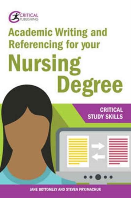 Bilde av Academic Writing And Referencing For Your Nursing Degree Av Jane Bottomley, Steven Pryjmachuk