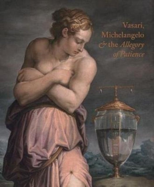 Bilde av Giorgio Vasari, Michelangelo And The Allegory Of Patience Av Carlo Falciani