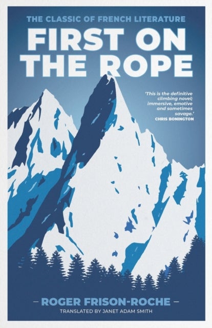 First on the Rope - The classic of French literature