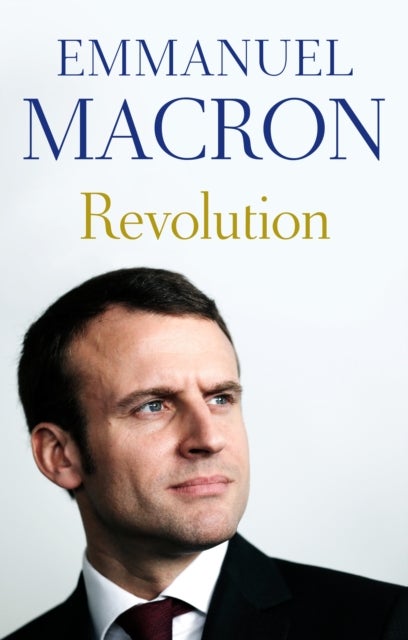 Revolution - the bestselling memoir by France's recently elected president