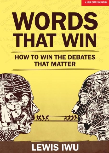Bilde av Words That Win: How To Win The Debates That Matter Av Lewis Iwu