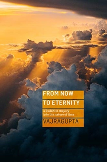 Free Time! - from clock-watching to free-flowing, a Buddhist guide