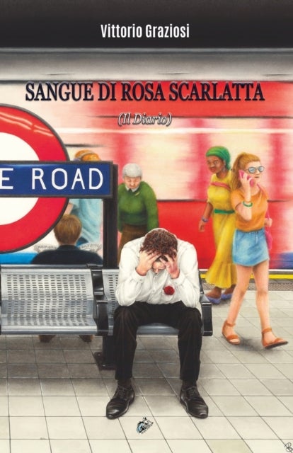 SANGUE DI ROSA SCARLATTA - ll Diario