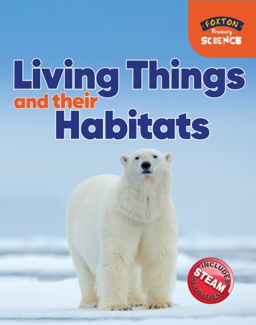 Bilde av Foxton Primary Science: Living Things And Their Habitats (key Stage 1 Science) Av Nichola Tyrrell