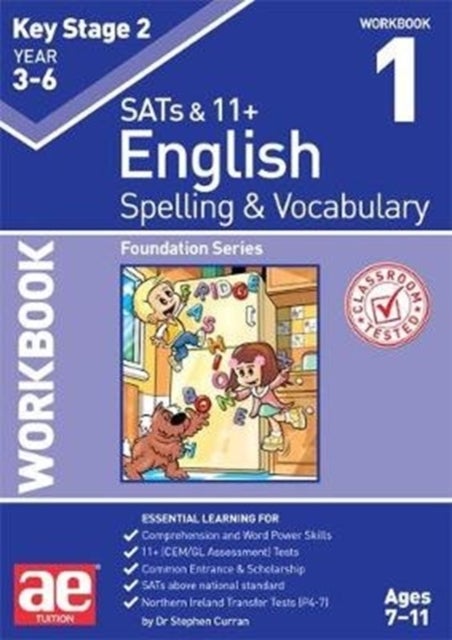 KS2 Spelling & Vocabulary Workbook 1 - Foundation Level