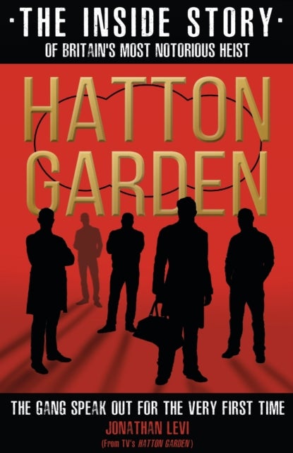 Hatton Garden: The Inside Story - From the Factual Producer on ITV drama Hatton Garden