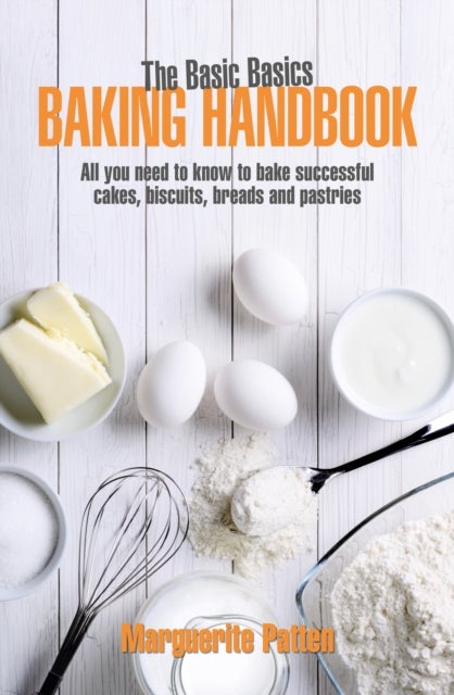 Bilde av The Basic Basics Baking Handbook Av Marguerite Obe Patten