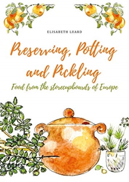 Bilde av Preserving, Potting And Pickling Av Elisabeth Luard