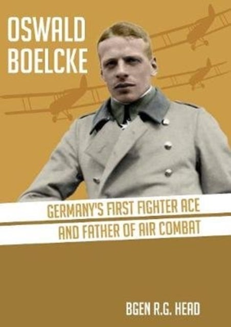 Oswald Boelcke - German's First Fighter Ace and Father of Air Combat
