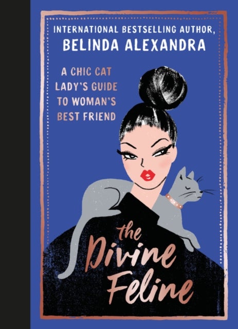 The Divine Feline av Belinda Alexandra