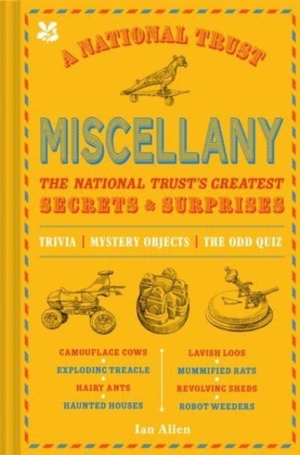 A National Trust Miscellany - The National Trust's Greatest Secrets & Surprises
