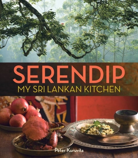 Serendip - My Sri Lankan Kitchen