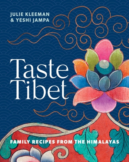 Bilde av Taste Tibet Av Julie Kleeman, Yeshi Jampa
