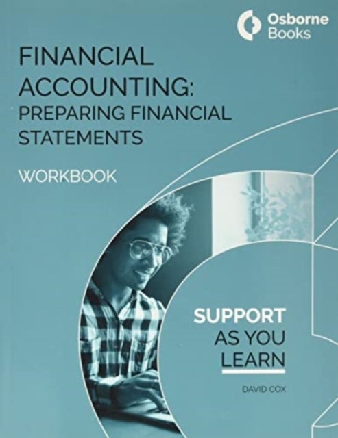 Bilde av Financial Accounting:preparing Financial Statements - Workbook Av David Cox