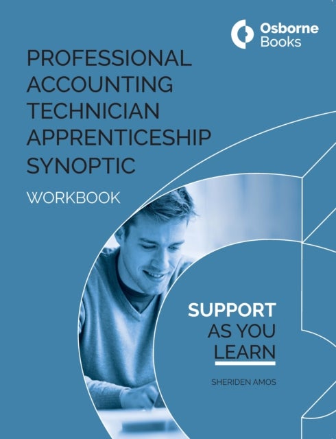 Professional Accounting Technician Apprenticeship Synoptic - Workbook