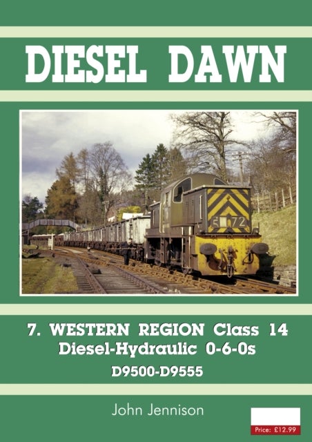Diesel Part 7 - Western Region Class 14 - Diesel-Hydraulic 0-6-0s