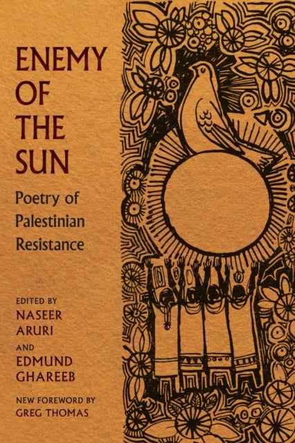 Enemy of the Sun - Poetry of Palestinian Resistance