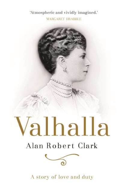 Valhalla - The untold story of Queen Elizabeth's grandmother, Queen Mary
