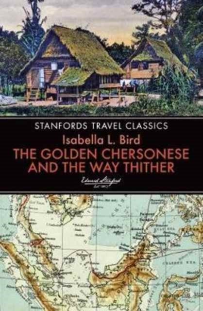 Bilde av Golden Chersonese And The Way Thither Av Isabella L. Bird