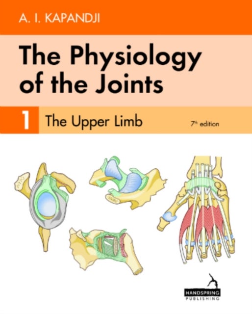 Bilde av The Physiology Of The Joints - Volume 1 Av Adalbert Kapandji