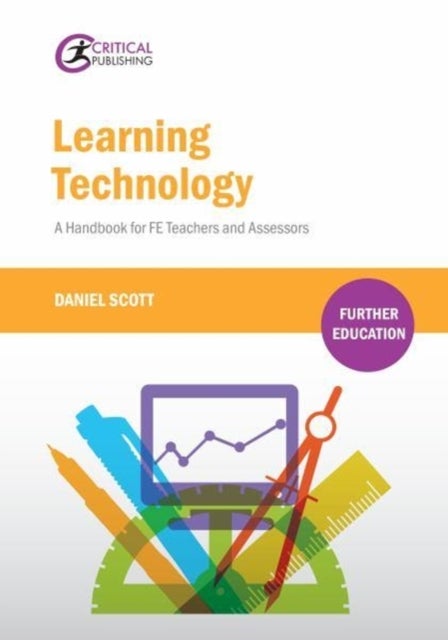 Learning Technology - A Handbook for FE Teachers and Assessors