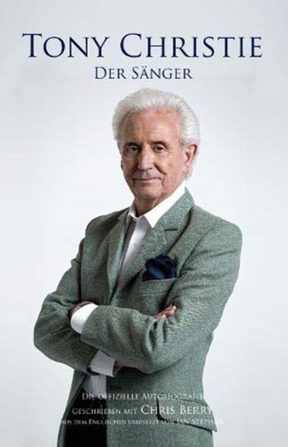 Tony Christie - DER SAENGER