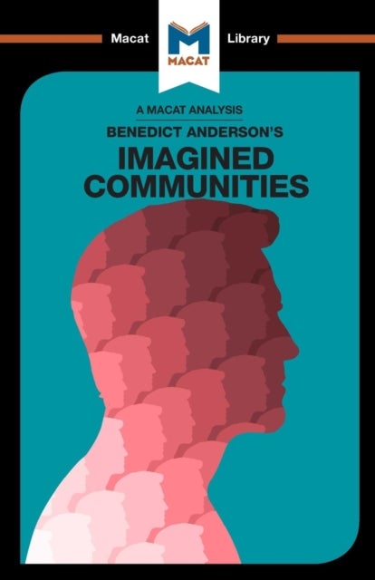Bilde av An Analysis Of Benedict Anderson&#039;s Imagined Communities Av Jason Xidias