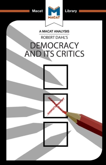 Bilde av An Analysis Of Robert A. Dahl&#039;s Democracy And Its Critics Av Astrid Noren Nilsson, Elizabeth Morrow, Riley Quinn