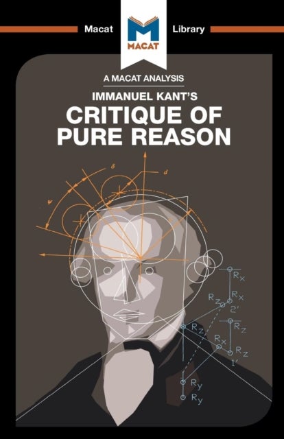 Bilde av An Analysis Of Immanuel Kant&#039;s Critique Of Pure Reason Av Michael (the Chinese University Of Hong Kong Hong Kong) O&#039;sullivan