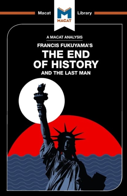 Bilde av An Analysis Of Francis Fukuyama&#039;s The End Of History And The Last Man Av Ian Jackson, Jason Xidias