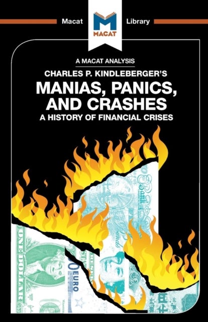 Bilde av An Analysis Of Charles P. Kindleberger&#039;s Manias, Panics, And Crashes Av Nicholas Burton