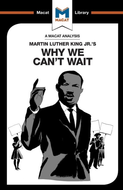 Bilde av An Analysis Of Martin Luther King Jr.&#039;s Why We Can&#039;t Wait Av Jason Xidias