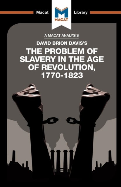 Bilde av An Analysis Of David Brion Davis&#039;s The Problem Of Slavery In The Age Of Revolution, 1770-1823 Av Duncan (university Of Basel Switzerland) Money,